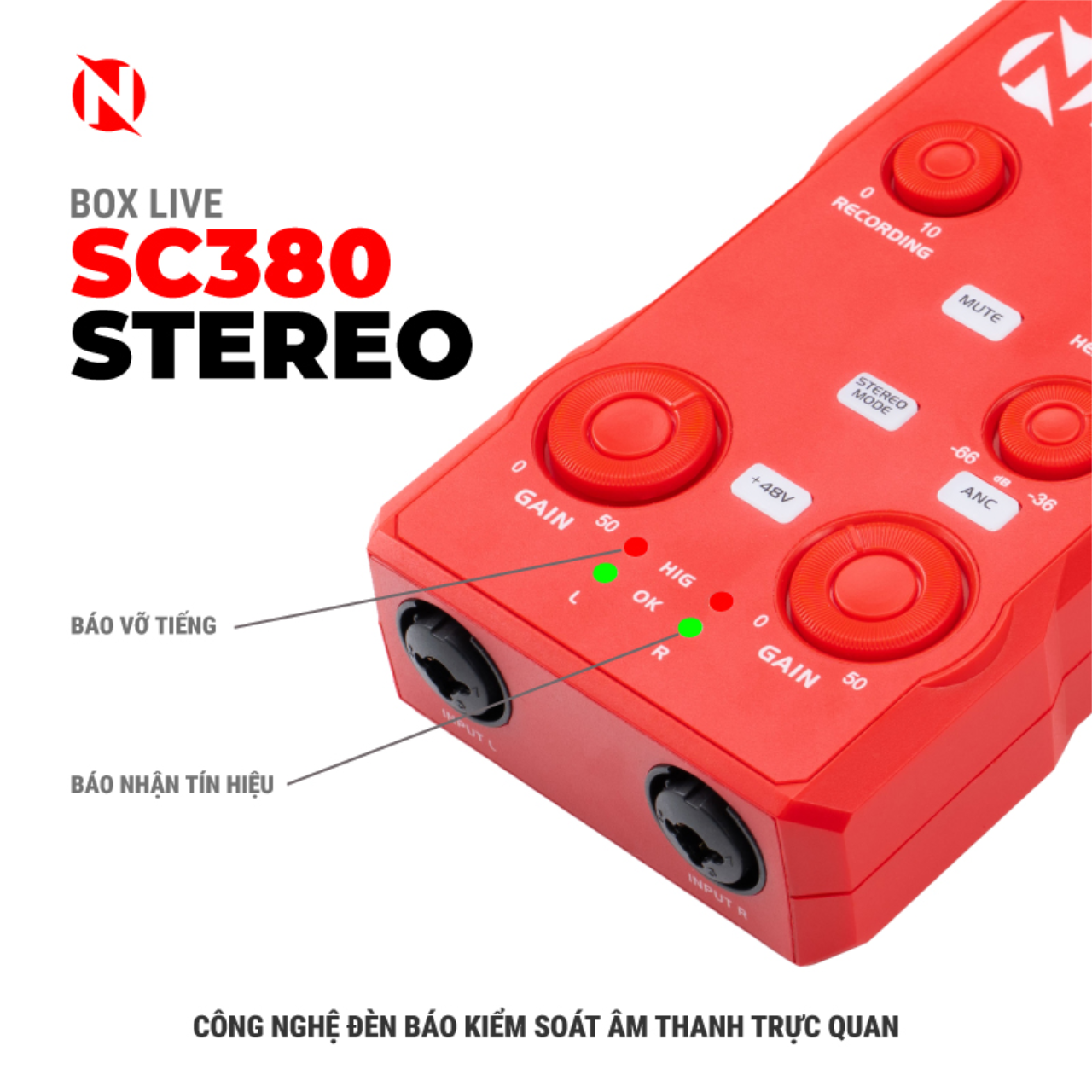 NMC AUDIO SC380 STEREO Box Livestream âm thanh stereo chất lượng cao