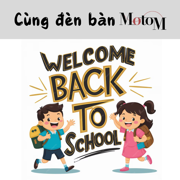 Chào đón năm học mới với niềm vui và hứng khởi cùng đèn học chống cận MotoM!