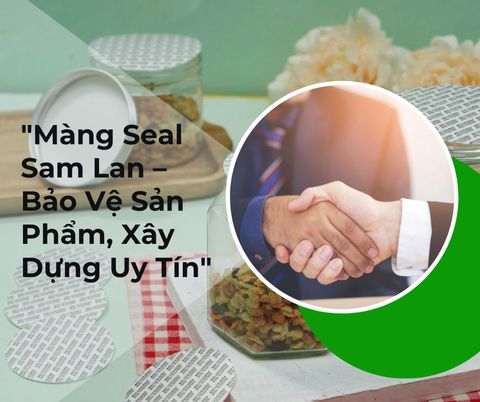 Giới Thiệu Công Ty TNHH Sam Lan - Đối Tác Uy Tín Trong Ngành Bao Bì