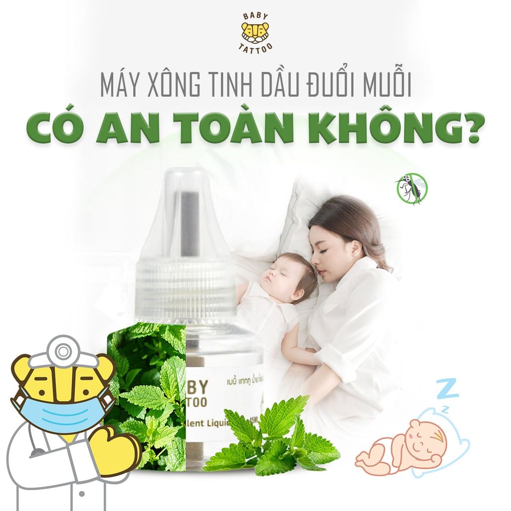 Máy Xông Tinh Dầu Đuổi Muỗi BABY TATTOO CÓ AN TOÀN KHÔNG?