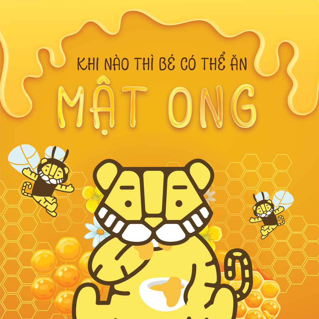 KHI NÀO BÉ CÓ THỂ ĂN MẬT ONG?
