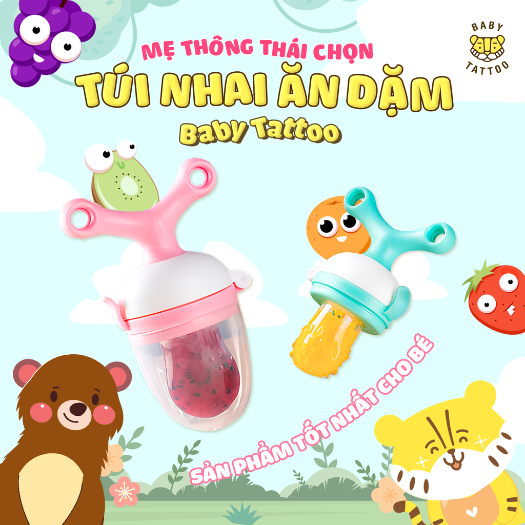 Mẹ Thông Thái Chọn Túi Nhai Ăn Dặm BABYTATTOO – Sản Phẩm Cho Bé Tốt Nhất