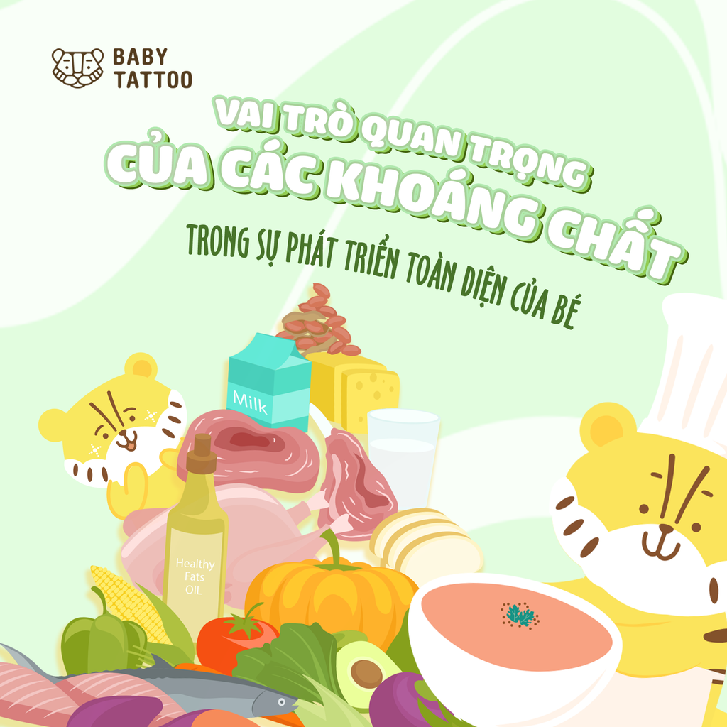 Vai Trò Quan Trọng Của Các Khoáng Chất Trong Sự Phát Triển Toàn Diện Của Bé