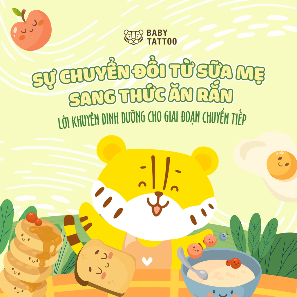 Sự Chuyển Đổi Từ Sữa Mẹ Sang Thức Ăn Rắn: Lời Khuyên Dinh Dưỡng Cho Giai Đoạn Chuyển Tiếp