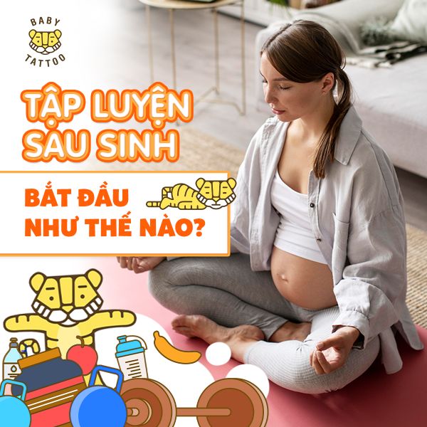 Tập luyện sau khi mang thai: Bắt đầu như thế nào