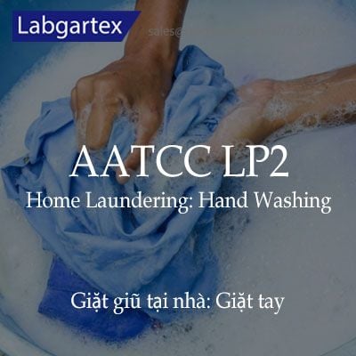 AATCC LP2 Giặt giũ tại nhà: Giặt tay