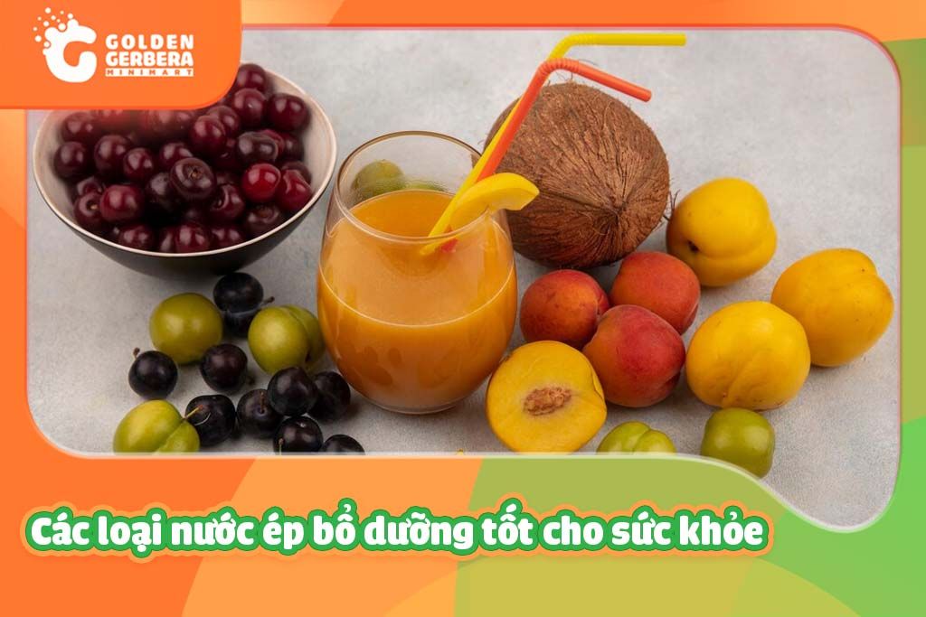 Mách bạn các loại nước ép trái cây bổ dưỡng tốt cho sức khỏe