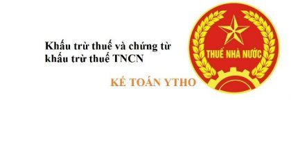 Bài giảng khấu trừ thuế và chứng từ khấu trừ thuế TNCN