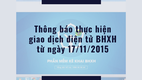 Thông báo thực hiện giao dịch điện tử BHXH từ ngày 17/11/2015