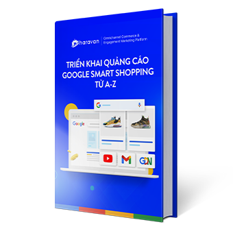 Cẩm nang Quảng cáo Google Smart Shopping từ A-Z