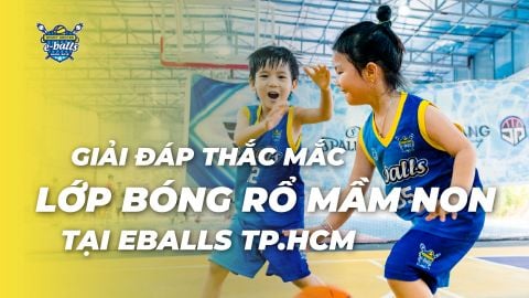 Tất Tần Tật Về Bóng Rổ Mầm Non Tại Eballs TP.HCM: Giải Đáp Mọi Câu Hỏi Của Ba Mẹ!