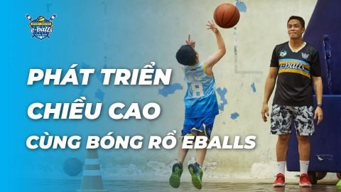 Phát Triển Chiều Cao Tối Đa: Cho Bé Yêu Học Bóng Rổ Tại Eballs Ngay!