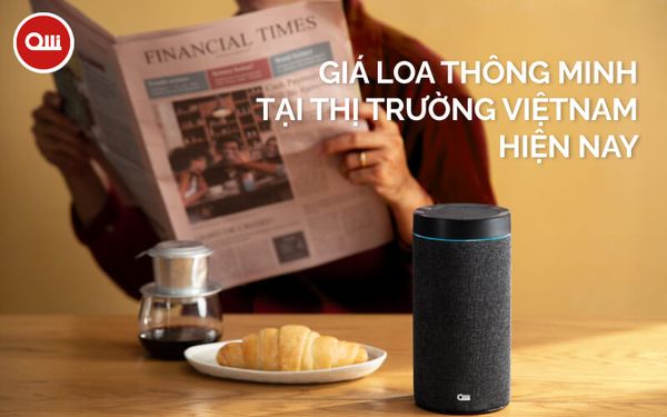 Giá loa thông minh tại thị trường Việt Nam hiện nay