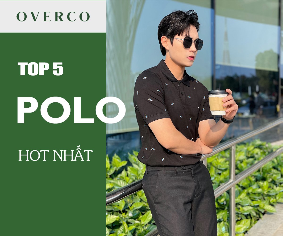 Top 5 mẫu áo Polo Overco Hot nhất đầu năm 2023 mà bạn không nên bỏ qua