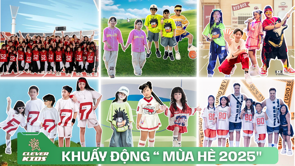 Cùng Clever Kids khuấy động mùa hè 2025 trong chuỗi hoạt động nghệ thuật của các nhóm nhảy & diễn viên nhí
