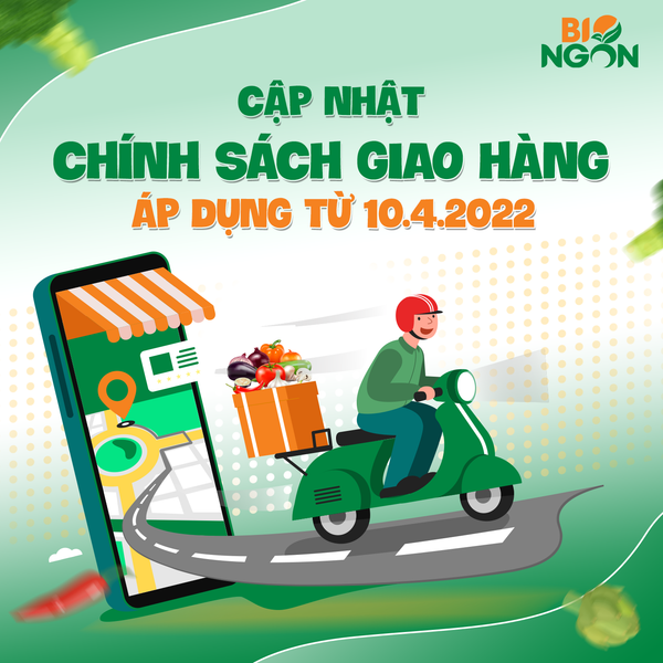 Cập nhật chính sách giao hàng - Bio Ngon - Cửa hàng rau củ Online