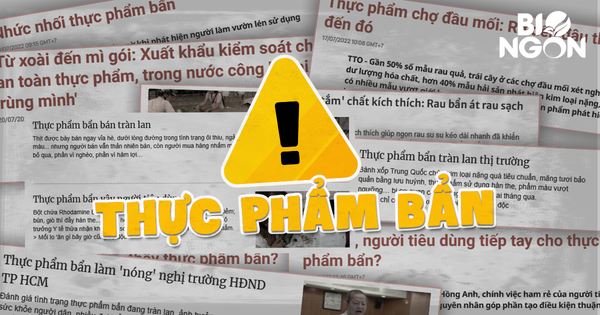 Thực phẩm bẩn - Có phải nguyên nhân từ chính chúng ta?