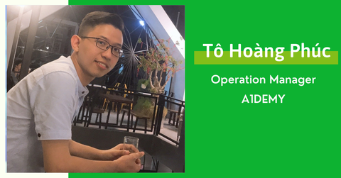 MR.TÔ HOÀNG PHÚC - Operation Manager A1DEMY