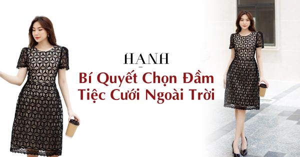 Bí Quyết Chọn Đầm Tiệc Cưới Ngoài Trời Sang Chảnh