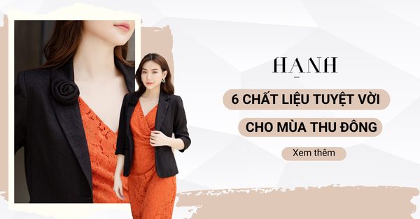 6 Chất Liệu Tuyệt Vời Cho Mùa Thu Đông Nàng Nên Có