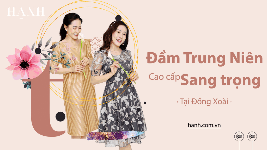 Shop Đầm Trung Niên Cao Cấp Sang Trọng Tại Đồng Xoài