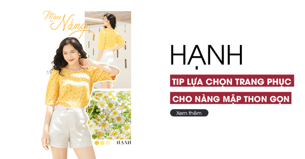 Lưu Ngay Tip Lựa Chọn Trang Phục Cho Nàng Mập Thon Gọn