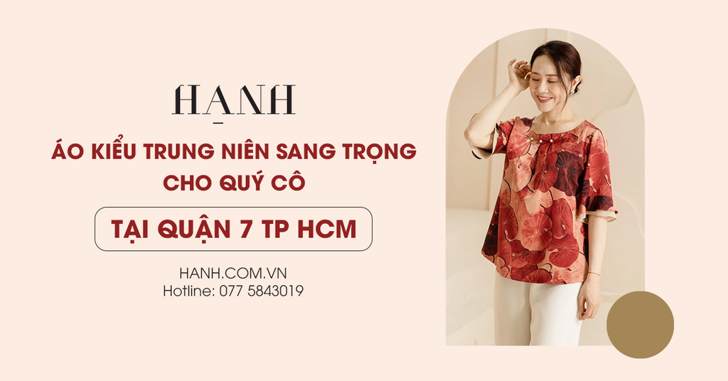 Áo Kiểu Trung Niên Sang Trọng Cho Quý Cô Tại Quận 7 Tp HCM