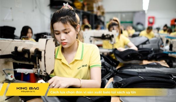 Cách lựa chọn đơn vị sản xuất balo túi xách uy tín