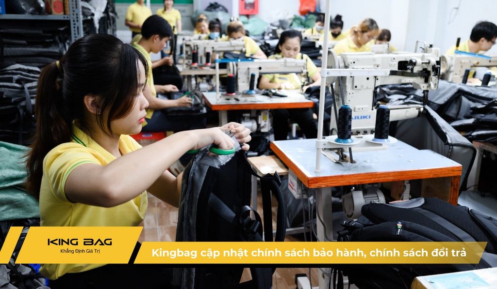 Kingbag cập nhật chính sách bảo hành, chính sách đổi trả