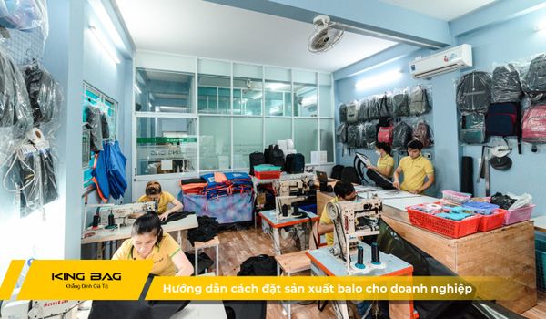 Hướng dẫn cách đặt sản xuất balo theo yêu cầu cho doanh nghiệp