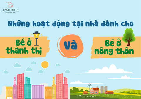 DÙ LÀ THÀNH THỊ HAY NÔNG THÔN, BÉ VẪN VUI KHI Ở NHÀ!