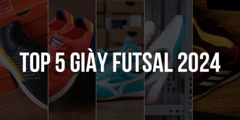 Top 5 mẫu giày Futsal ngon nhất năm 2024