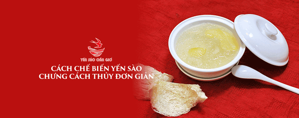 Cách Chế Biến Yến Sào Chưng Cách Thủy Đơn Giản