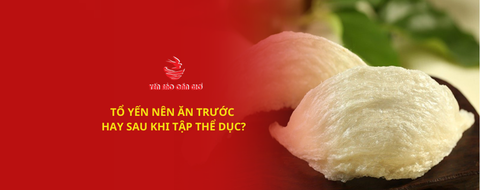 Tổ Yến Nên Ăn Trước Hay Sau Khi Tập Thể Dục?