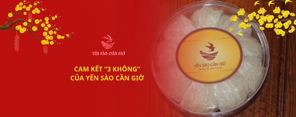CAM KẾT 3 KHÔNG CỦA YẾN SÀO CẦN GIỜ