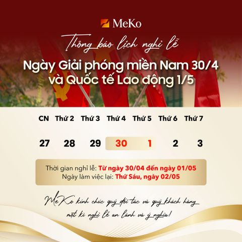 Thông báo nghỉ lễ Giải Phóng Miền Nam 30.4 và Ngày Quốc Tế Lao Động 1.5