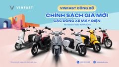 VINFAST THÔNG BÁO: ÁP DỤNG CHÍNH SÁCH GIÁ MỚI CHO CÁC DÒNG XE MÁY ĐIỆN