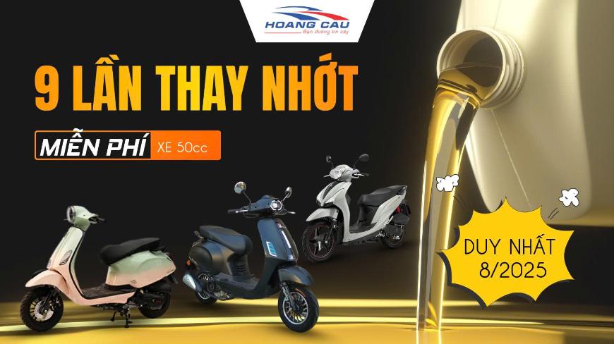 MIỄN PHÍ 9 LẦN THAY NHỚT CHO TẤT CẢ XE XĂNG 50cc
