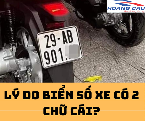 LÝ DO BIỂN SỐ XE CÓ 2 CHỮ CÁI?