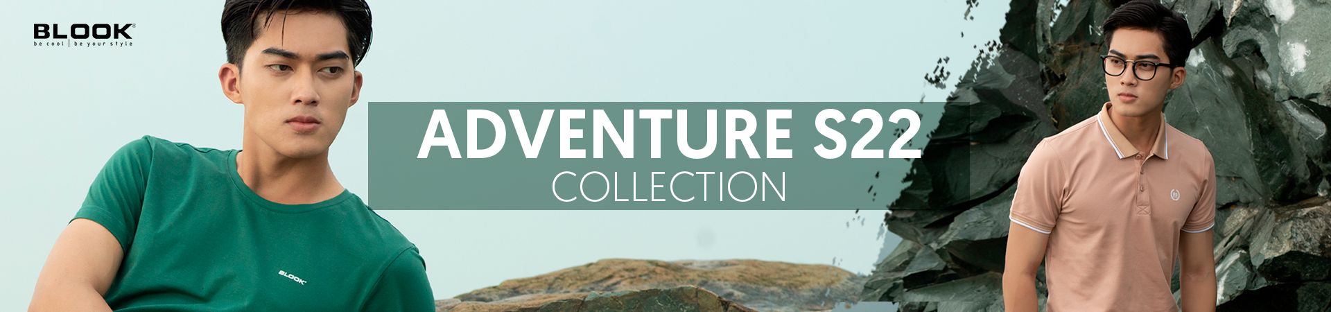 NEW COLLECTION - ADVENTURE S22