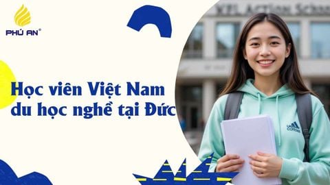 QUYỀN LỢI, ĐIỀU KIỆN DU HỌC NGHỀ ĐỨC 2025 – CẬP NHẬT MỚI NHẤT.