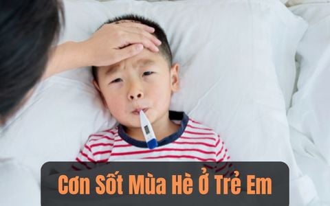 Cơn Sốt Mùa Hè Ở Trẻ Em: Cảnh Báo Tình Trạng Sốc Nhiệt Nguy Hiểm