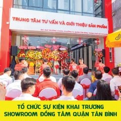 TỔ CHỨC SỰ KIỆN KHAI TRƯƠNG SHOWSHOW ĐỒNG TÂM