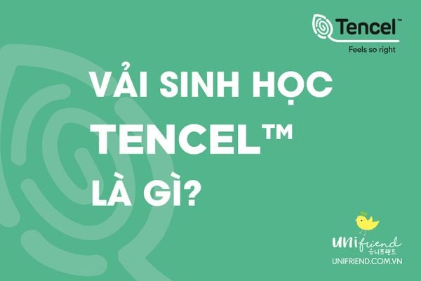 Vải sinh học TENCEL là gì?