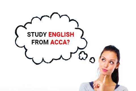 Học tiếng Anh từ ACCA, tại sao không?