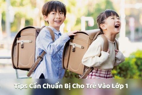 Cẩm Nang Cho Cha Mẹ Khi Chuẩn Bị Cho Trẻ Vào Lớp 1