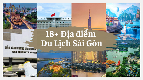 Top 18+ Địa Điểm Vui Chơi, Du Lịch Sài Gòn Check In View Cực Chất