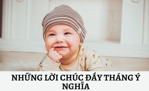 Tổng Hợp 99+ Lời Chúc Đầy Tháng Ý Nghĩa Nhất 2025