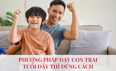 5 Phương Pháp Dạy Con Trai Ở Tuổi Dậy Thì Đúng Cách
