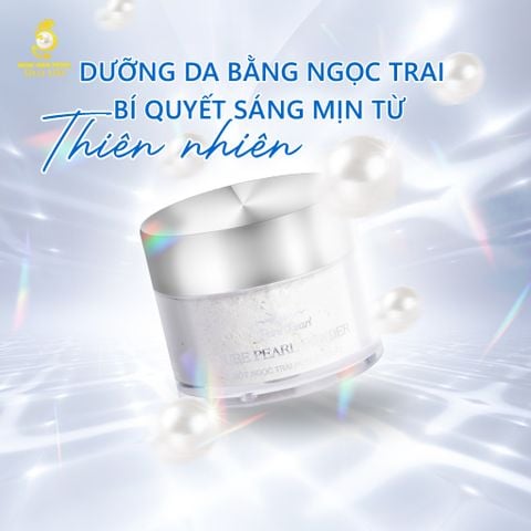 Bật mí về bột ngọc trai đắp mặt được nữ giới tin dùng